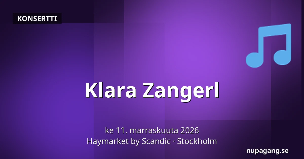 Klara Zangerl — Haymarket by Scandic, Tukholma