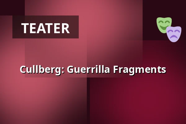 Cullberg: Guerrilla Fragments — På Sergels torg, Stockholm