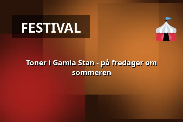 Toner i Gamla Stan - på fredager om sommeren — Stortorget, Stockholm