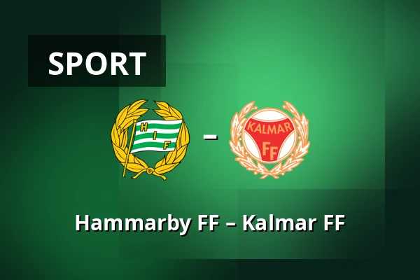 Hammarby FF – Kalmar FF — 3Arena, Stockholm