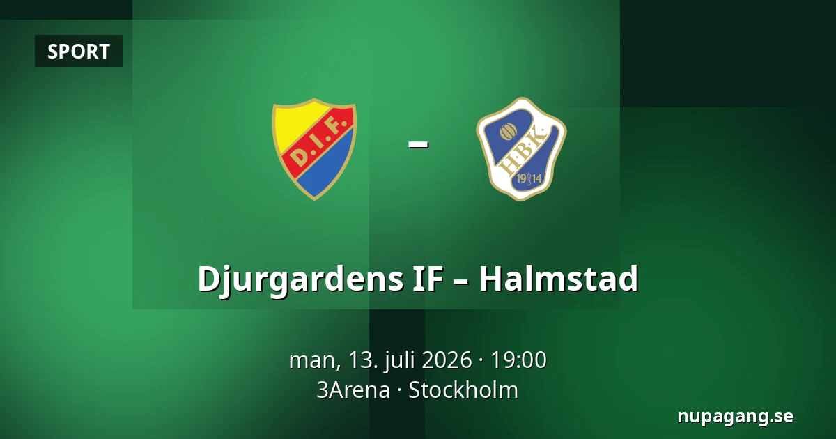 Djurgardens IF – Halmstad — 3Arena, Stockholm
