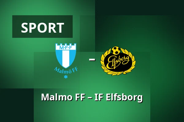 Malmo FF – IF Elfsborg — Eleda Stadion, Malmö