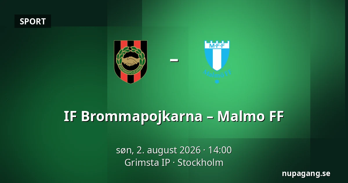 IF Brommapojkarna – Malmo FF — Grimsta IP, Stockholm