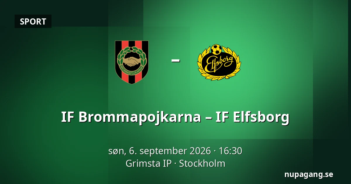 IF Brommapojkarna – IF Elfsborg — Grimsta IP, Stockholm