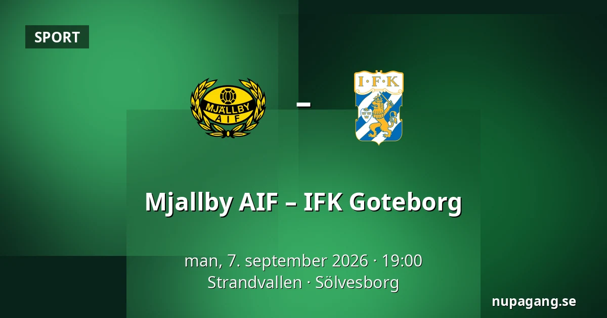 Mjallby AIF – IFK Goteborg — Strandvallen, Sölvesborg