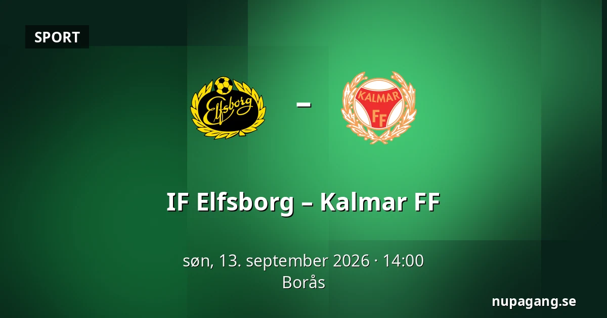 IF Elfsborg – Kalmar FF — Borås