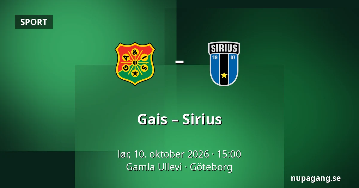 Gais – Sirius — Gamla Ullevi, Göteborg