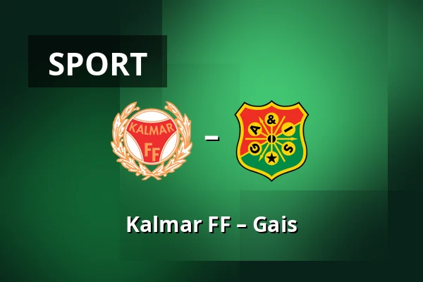 Kalmar FF – Gais