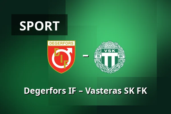 Degerfors IF – Vasteras SK FK — Stora Valla, Degerfors