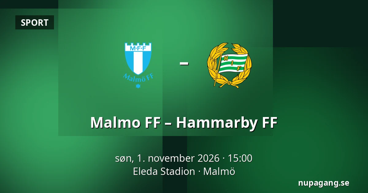 Malmo FF – Hammarby FF — Eleda Stadion, Malmö