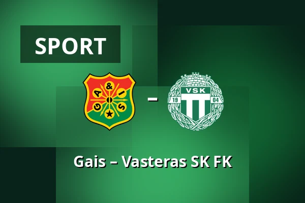 Gais – Vasteras SK FK — Göteborg