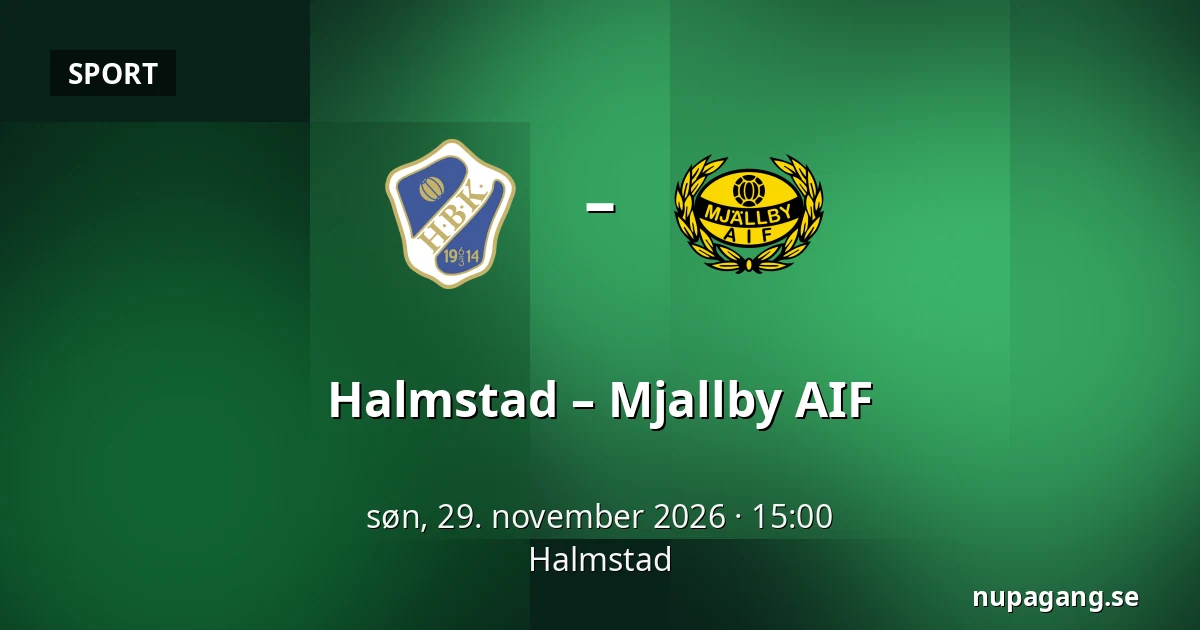Halmstad – Mjallby AIF — Halmstad