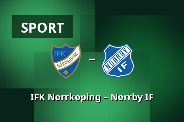 IFK Norrkoping – Norrby IF — Norrkopings Idrottspark, Norrköping