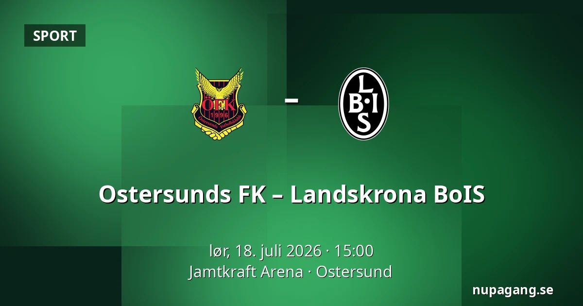 Ostersunds FK – Landskrona BoIS — Jamtkraft Arena, Ostersund