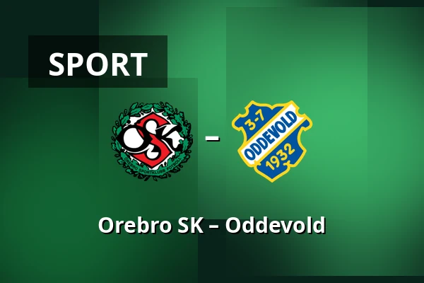 Orebro SK – Oddevold — Behrn Arena, Örebro