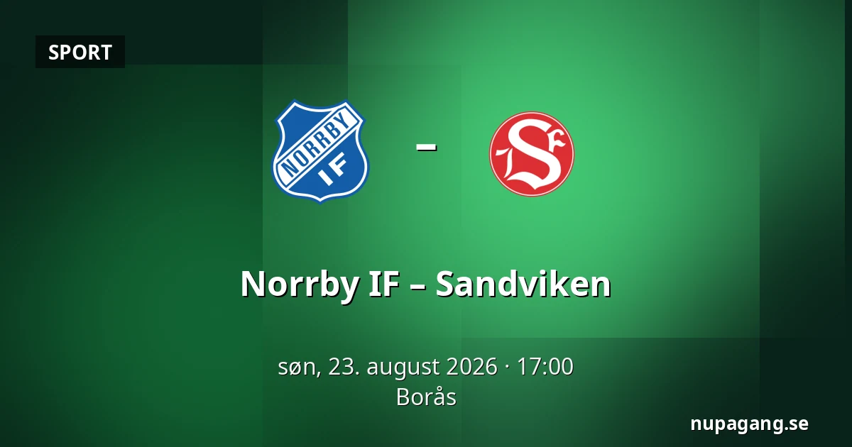 Norrby IF – Sandviken — Borås