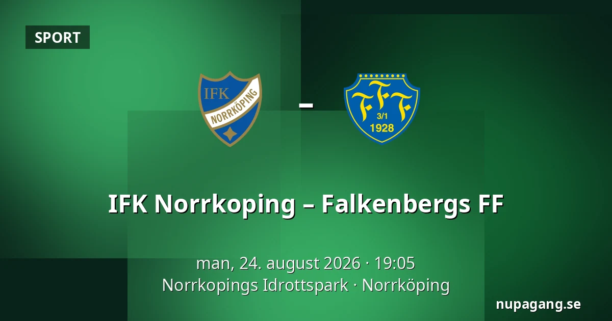 IFK Norrkoping – Falkenbergs FF — Norrkopings Idrottspark, Norrköping