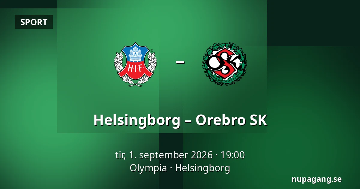 Helsingborg – Orebro SK — Olympia, Helsingborg