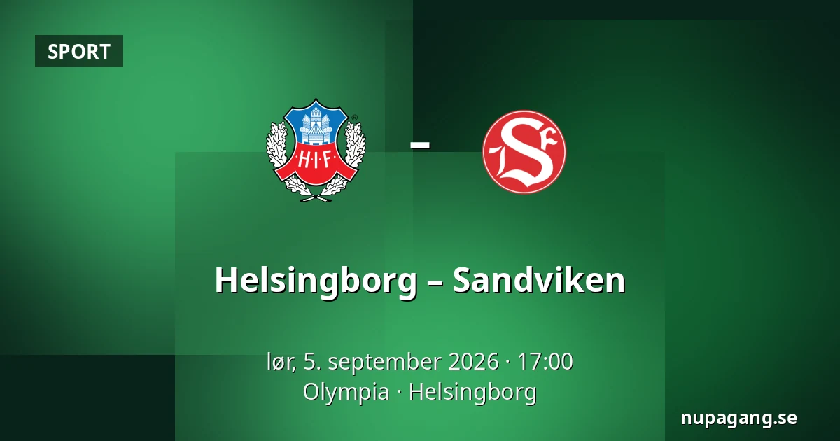 Helsingborg – Sandviken — Olympia, Helsingborg