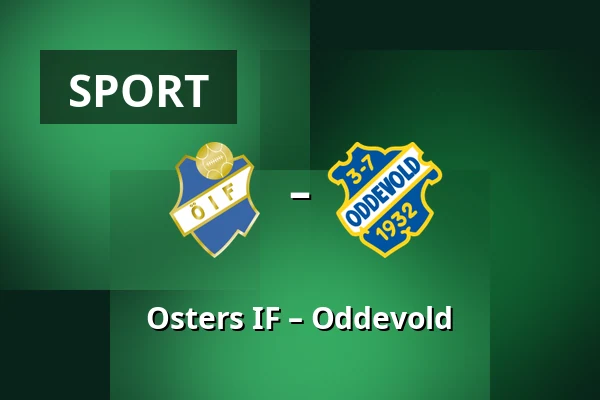 Osters IF – Oddevold — Visma Arena, Växjö