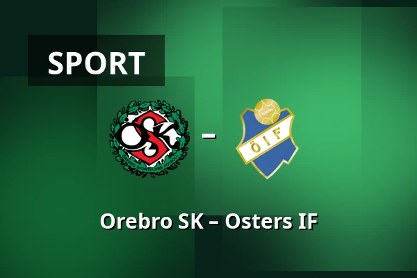 Orebro SK – Osters IF — Behrn Arena, Örebro