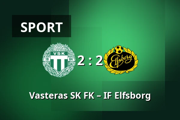 Vasteras SK FK – IF Elfsborg — Hitachi Energy Arena, Västerås