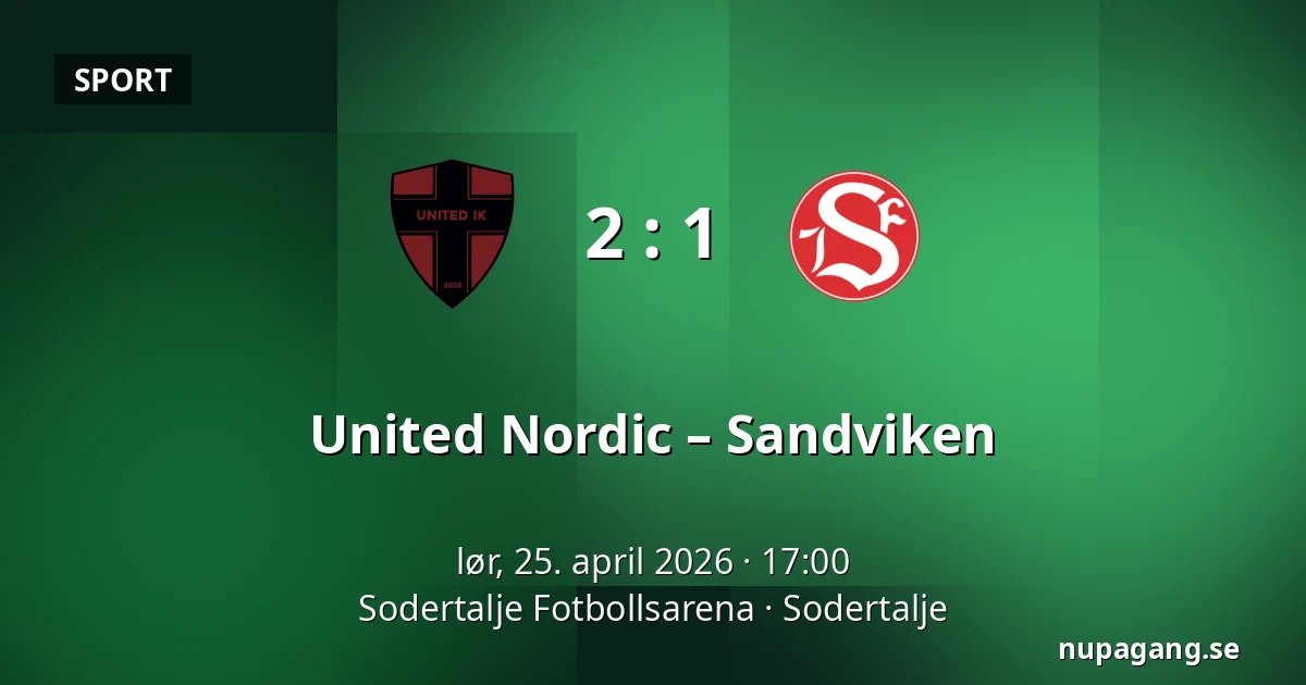 United Nordic – Sandviken — Sodertalje Fotbollsarena, Sodertalje