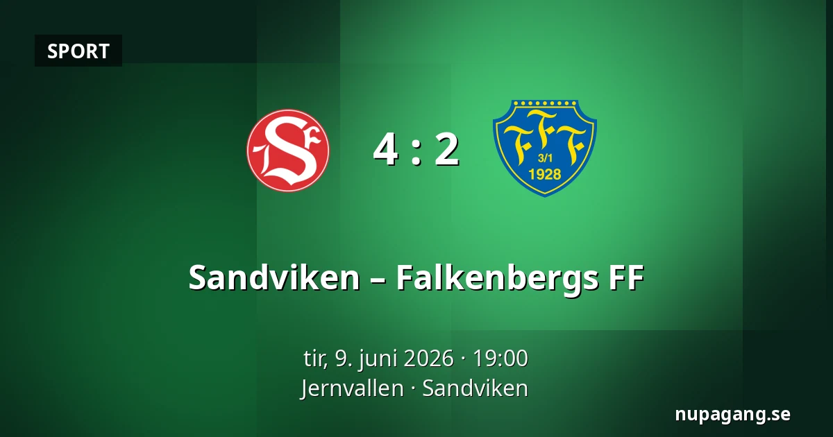 Sandviken – Falkenbergs FF — Jernvallen, Sandviken