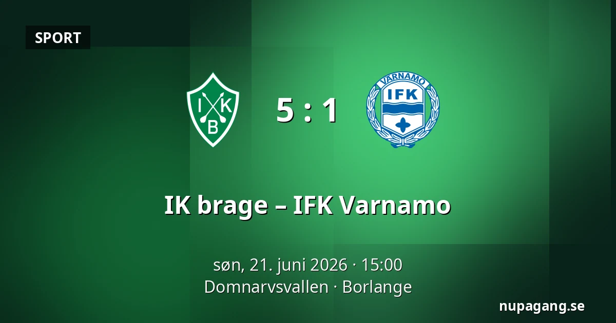 IK brage – IFK Varnamo — Domnarvsvallen, Borlange