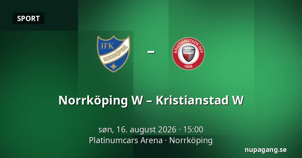 Norrköping W – Kristianstad W — Platinumcars Arena, Norrköping