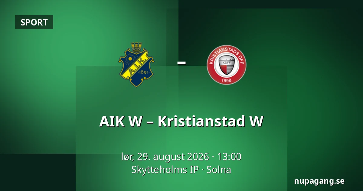 AIK W – Kristianstad W — Skytteholms IP, Solna