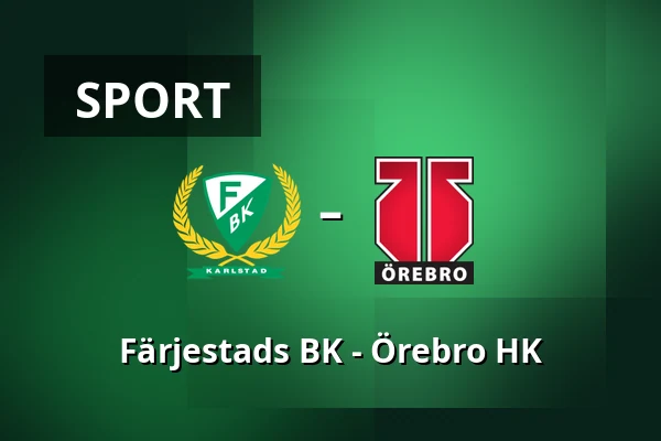 Farjestad – Orebro