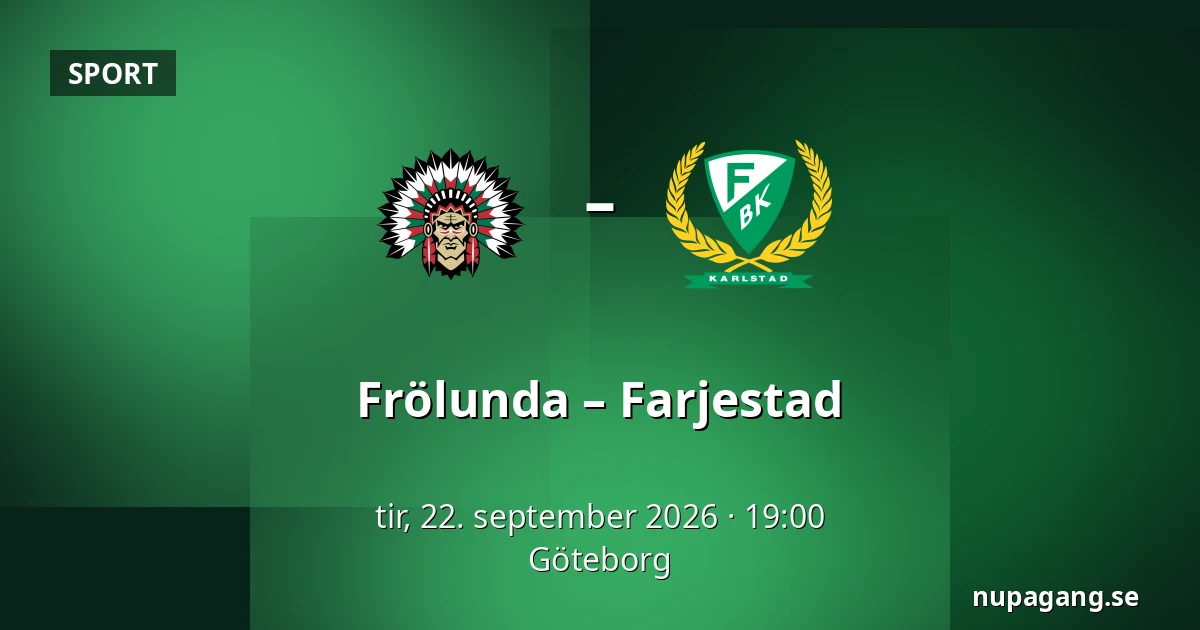 Frölunda – Farjestad — Göteborg