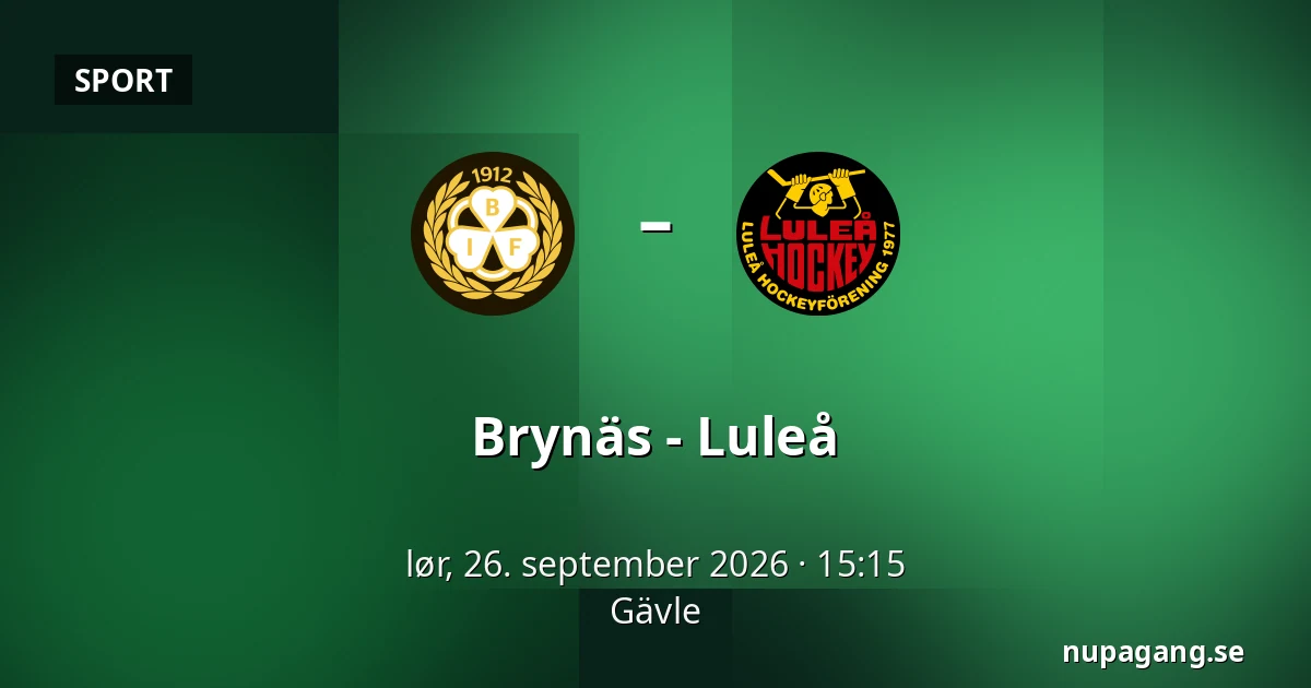 Brynas – Luleå — Gävle
