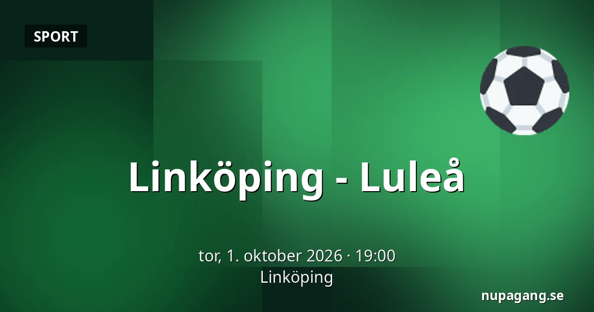Linkoping – Luleå — Linköping