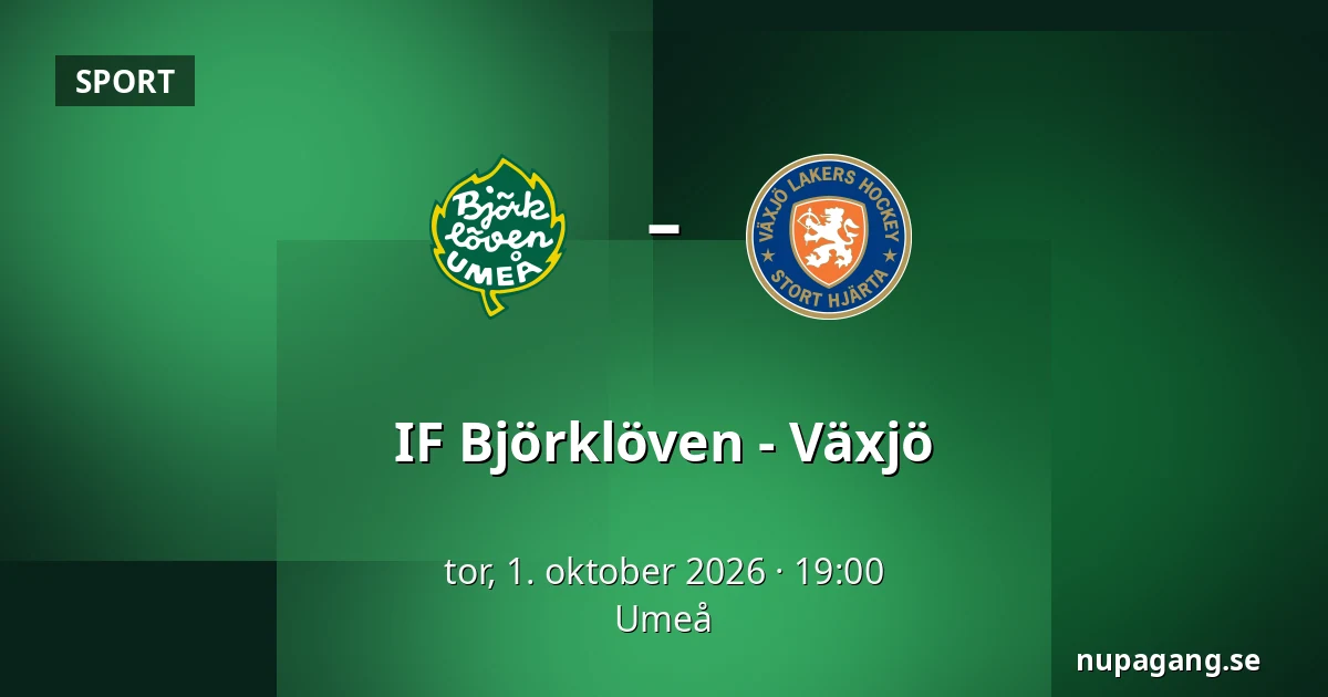IF Bjorkloven – Vaxjo — Umeå