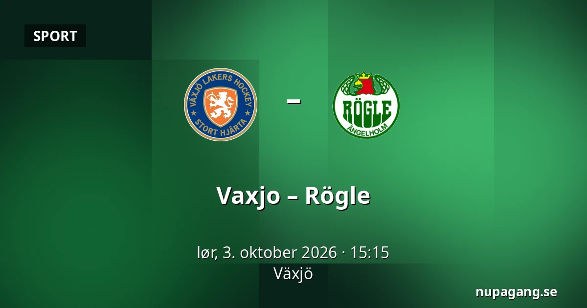 Vaxjo – Rögle — Växjö