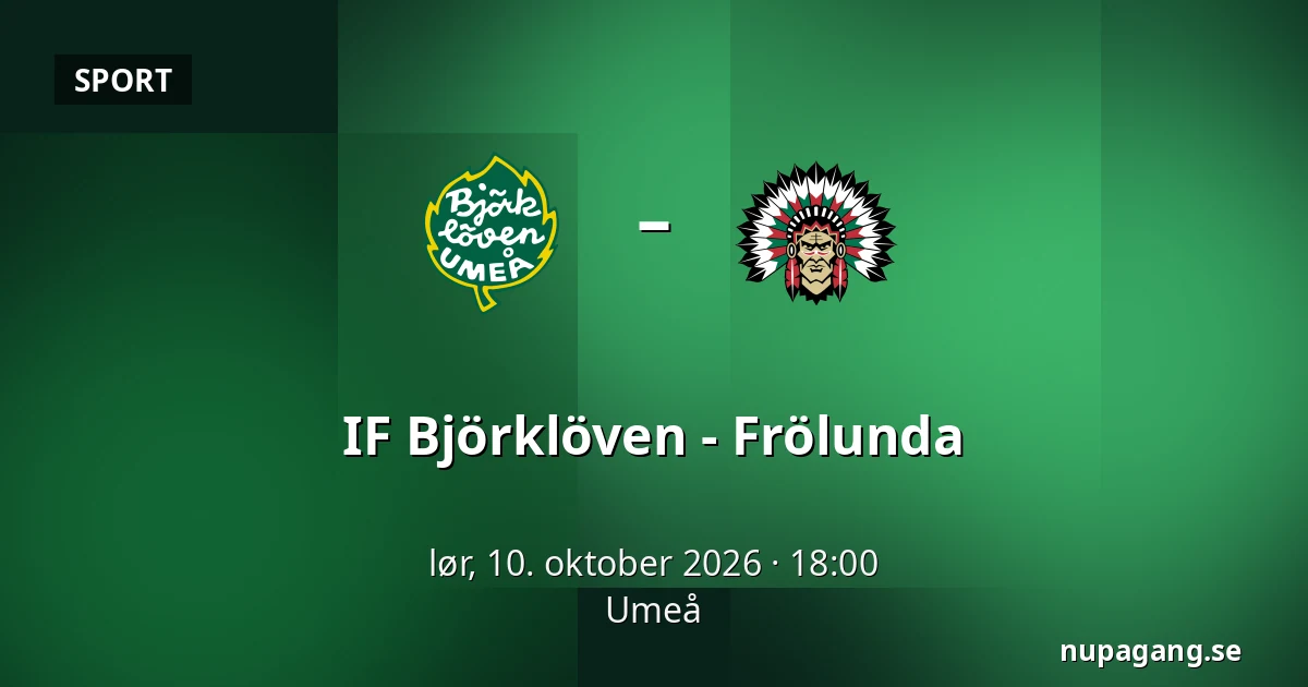 IF Bjorkloven – Frölunda — Umeå