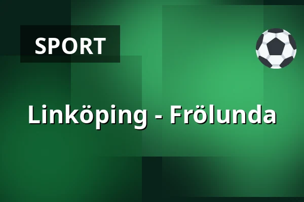 Linkoping – Frölunda — Linköping