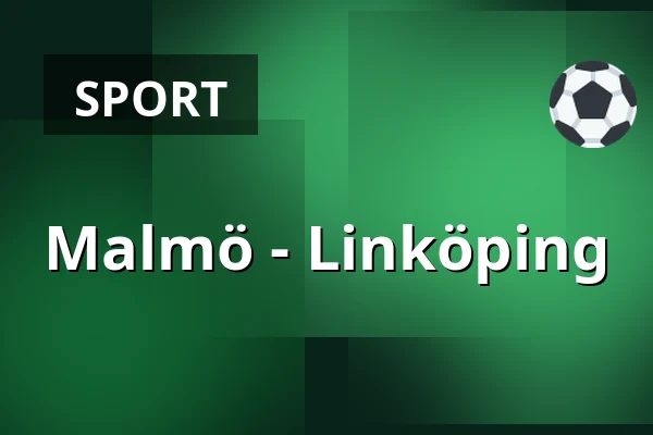 Malmo – Linkoping — Malmö