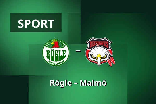 Rögle – Malmo — Ängelholm