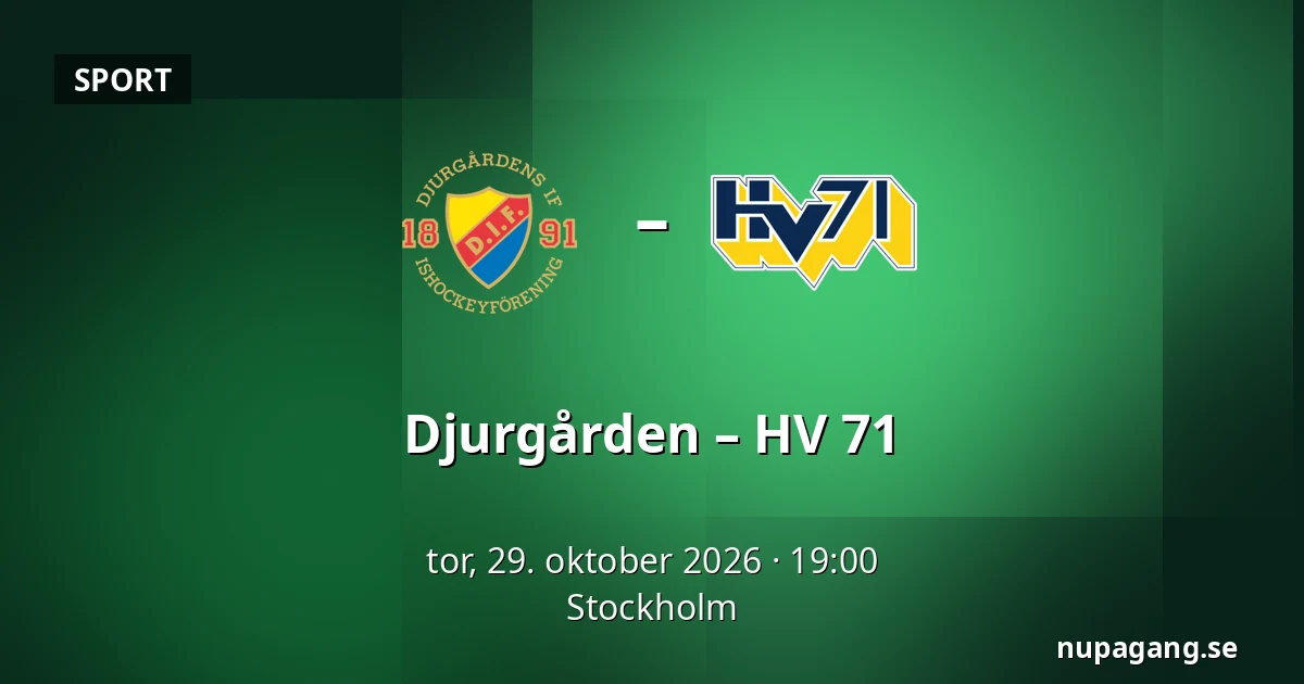 Djurgarden – HV 71 — Stockholm