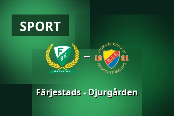 Farjestad – Djurgarden — Karlstad