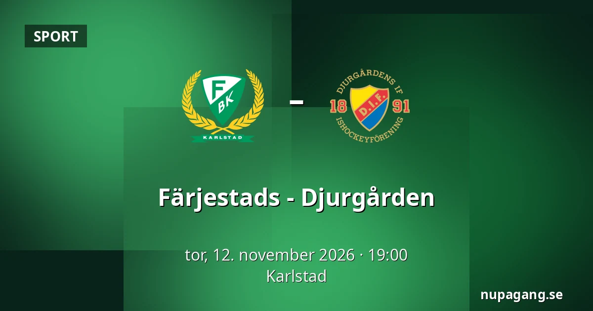 Farjestad – Djurgarden — Karlstad