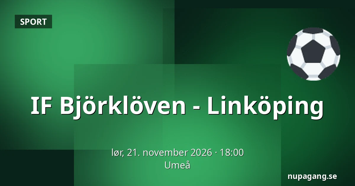 IF Bjorkloven – Linkoping — Umeå