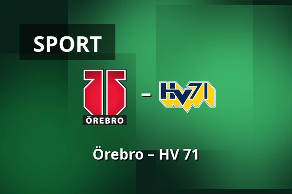 Orebro – HV 71 — Örebro