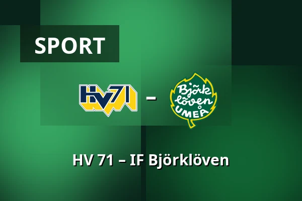 HV 71 – IF Bjorkloven — Jönköping