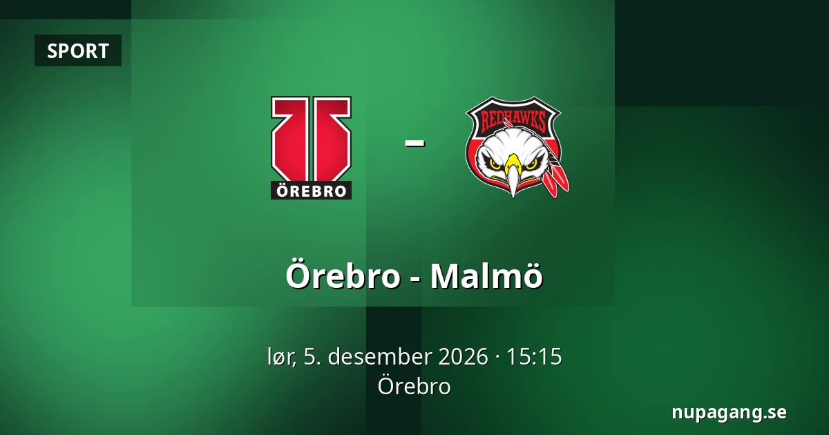 Orebro – Malmo — Örebro