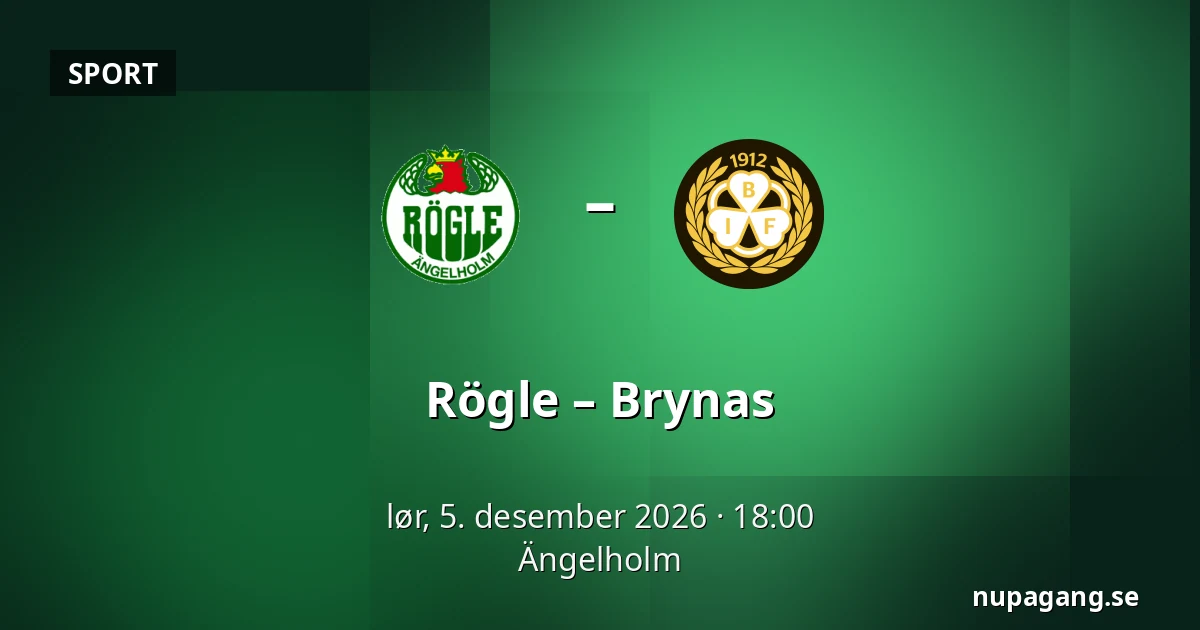 Rögle – Brynas — Ängelholm