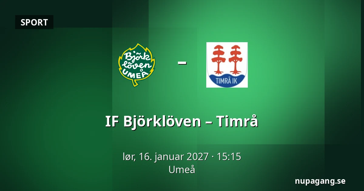 IF Bjorkloven – Timrå — Umeå